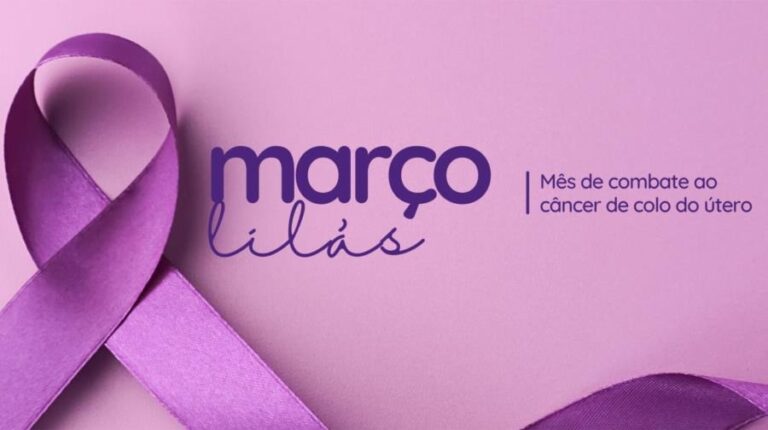 Março lilás: mês de conscientização e prevenção do câncer de colo do útero